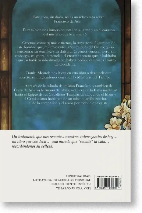 El secreto de Asís, Un testimonio que nos reenvía a nuestros interrogantes de hoy… un libro que osa decir… una mirada que “sacude” la vida… recordándonos su belleza.