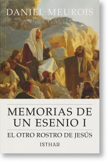Un testimonio histórico sobre la vida de los esenios y de Jesús, más allá de los hallazgos de los manuscritos del Mar Muerto.